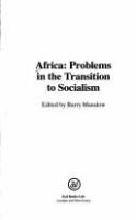 Africa : problems in the transition to socialism /