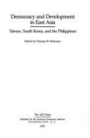 Democracy and development in East Asia : Taiwan, South Korea, and the Philippines /