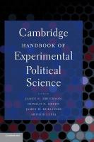 Cambridge Handbook of Experimental Political Science /