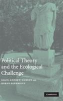 Political theory and the ecological challenge /