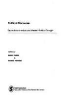 Political discourse : explorations in Indian and Western political thought /