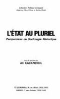 L'état au pluriel : perspectives de sociologie historique /