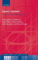 Losers' consent : elections and democratic legitimacy /