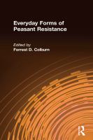 Everyday forms of peasant resistance /