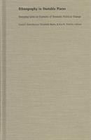 Ethnography in unstable places : everyday lives in contexts of dramatic political change /