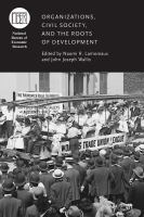 Organizations, civil society, and the roots of development /