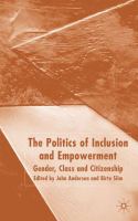 The politics of inclusion and empowerment : gender, class, and citizenship /
