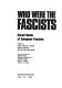 Who were the Fascists : social roots of European Fascism /