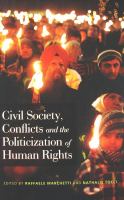 Civil society, conflicts and the politicization of human rights /