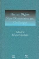 Human rights : new dimensions and challenges /