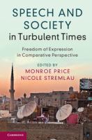 Speech and society in turbulent times : freedom of expression in comparative perspective /