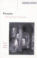 Privacies : philosophical evaluations /