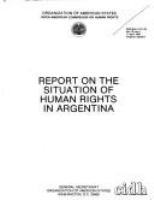 Report on the situation of human rights in Argentina /