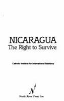 Nicaragua : the right to survive /