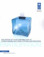 Evaluation of UNDP contribution to strengthening electoral systems and processes : participation /