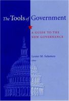 The tools of government : a guide to the new governance /