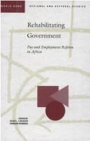 Rehabilitating government : pay and employment reform in Africa /