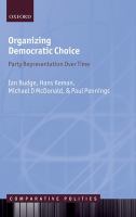 Organizing democratic choice : party representation over time /