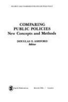 Comparing public policies : new concepts and methods /