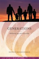 Generations : rethinking age and citizenship /