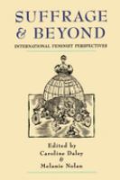 Suffrage and beyond : international feminist perspectives /