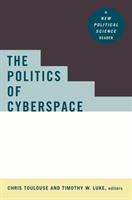 The politics of cyberspace : a new political science reader /