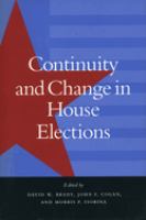 Continuity and change in House elections /