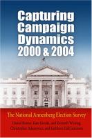 Capturing campaign dynamics : the national Annenberg election survey, 2000 and 2004 /