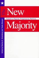 The New majority : toward a popular progressive politics /