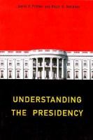 Understanding the presidency /