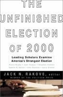 The unfinished election of 2000 /