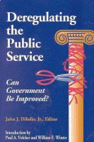 Deregulating the public service : can government be improved /