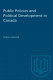 Public policies and political development in Canada /