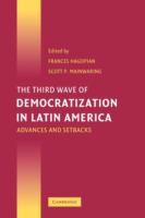 The third wave of democratization in Latin America : advances and setbacks /