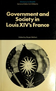 Government and society in Louis XIV's France /