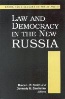 Law and democracy in the new Russia /