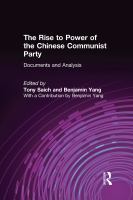 The Rise to power of the Chinese Communist Party : documents and analysis /
