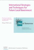 International strategies and techniques for future local government : practical aspects towards innovation and reform /