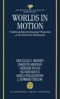 Worlds in motion : understanding international migration at the end of the millenium /