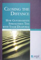 Closing the distance : how governments strengthen ties with their diasporas /