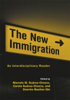 The new immigration an interdisciplinary reader /