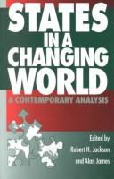 States in a changing world : a contemporary analysis /