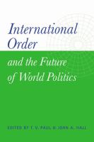 International order and the future of world politics /