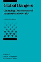 Global dangers : changing dimensions of international security /