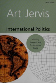 International politics : enduring concepts and contemporary issues /