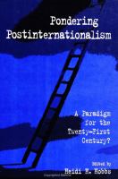 Pondering postinternationalism : a paradigm for the twenty-first century? /