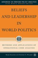 Beliefs and leadership in world politics : methods and applications of operational code analysis /