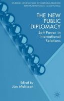 The new public diplomacy : soft power in international relations /