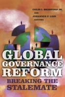 Global governance reform : breaking the stalemate /