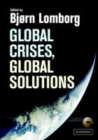 Global crises, global solutions /